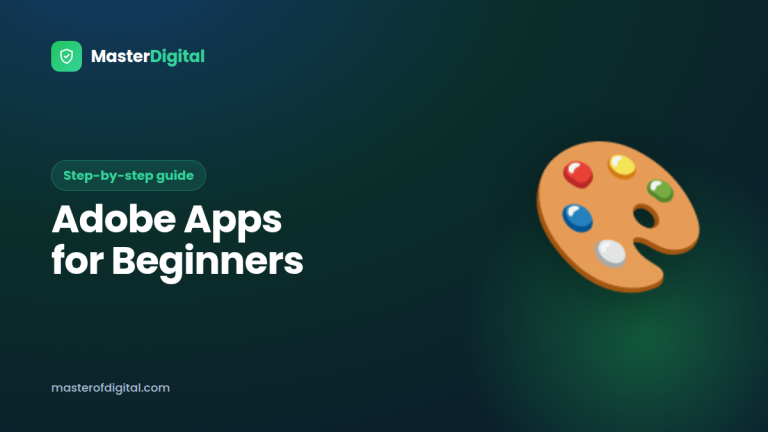 Best Adobe Apps for Beginners: Where to Start with Creative Cloud