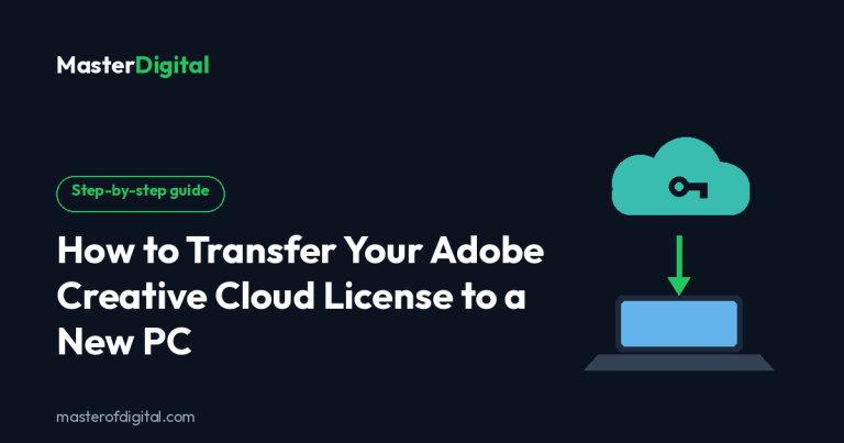How to Transfer Your Adobe Creative Cloud License to a New PC